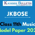 JKBOSE 11th Class Music Model Paper 2025 PDF Download